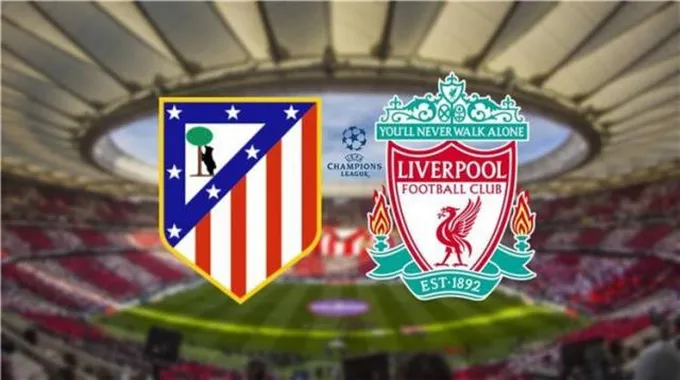 ليفربول وأتلتيكو مدريد في دوري الأبطال